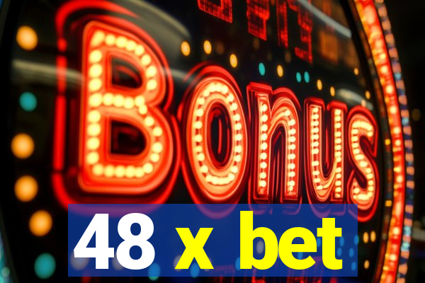 48 x bet